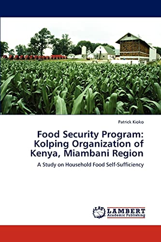 Food Security Program: Kolping Organization of Kenya, Miambani Region: A Study on Household Food Self-Sufficiency