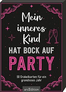 Mein inneres Kind hat Bock auf Party: 50 Orakelkarten für ein grandioses Jahr | Die Kartenbox für eine ausgewogene Spaß-Life-Balance