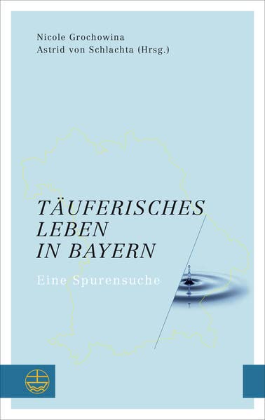 Täuferisches Leben in Bayern Kartoniert (TB)