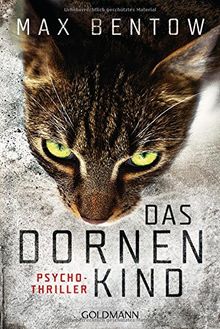 Das Dornenkind: Ein Fall für Nils Trojan 5 - Psychothriller (Kommissar Nils Trojan, Band 5)