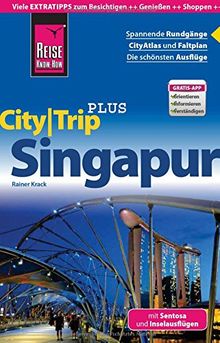Reise Know-How CityTrip PLUS Singapur: Reiseführer mit Faltplan von Krack, Rainer | Buch | Zustand sehr gut