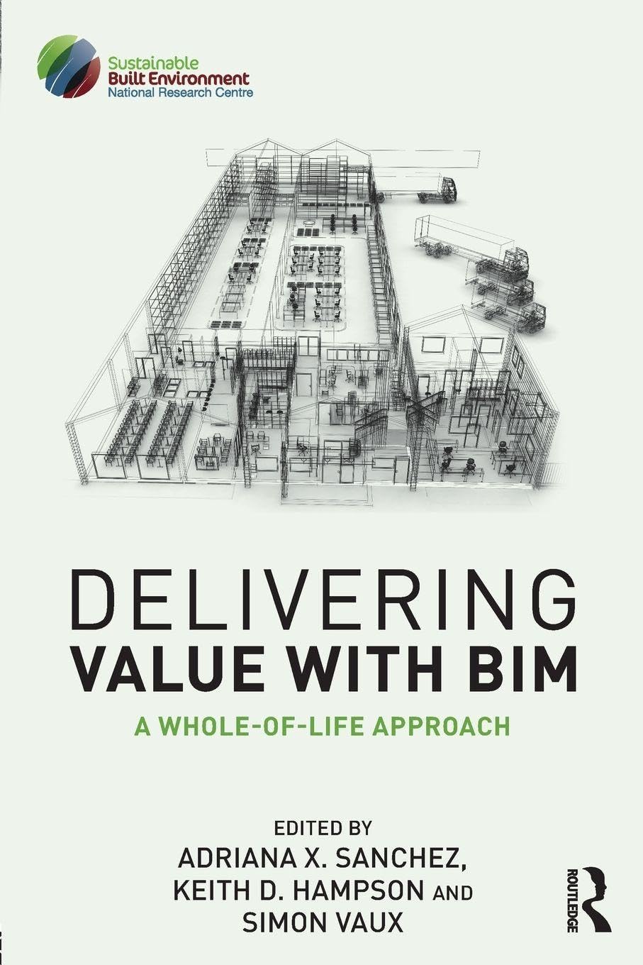 Delivering Value with BIM