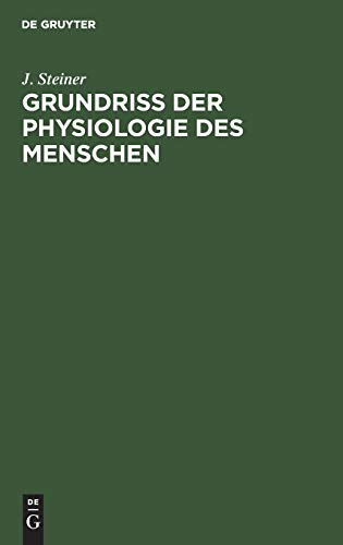 Grundriss der Physiologie des Menschen: Für Studierende und Ärzte