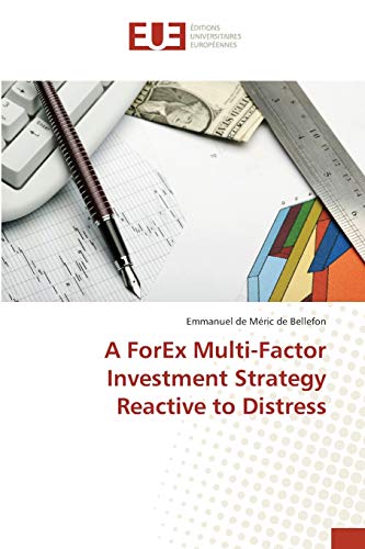 A ForEx Multi-Factor Investment Strategy Reactive to Distress