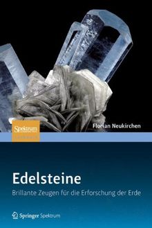 Edelsteine: Brillante Zeugen für die Erforschung der Erde