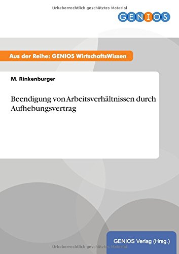 Beendigung von Arbeitsverhältnissen durch Aufhebungsvertrag