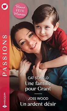Une famille pour Grant - Un ardent désir von Schield, Cat | Buch | Zustand sehr gut
