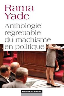 Anthologie regrettable du machisme en politique