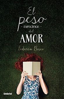 El Peso Especifico del Amor (Umbriel narrativa)