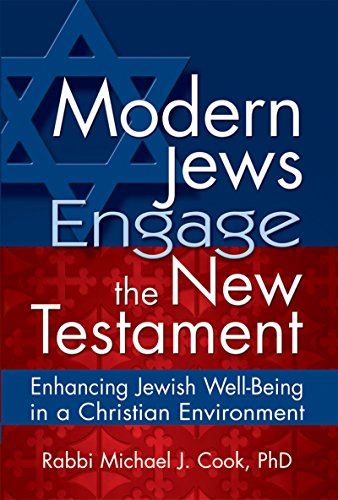 Modern Jews Engage the New Testament: Enhancing Jewish Well-Being in a Christian Environment