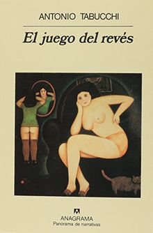 El juego del revés (Panorama de narrativas)