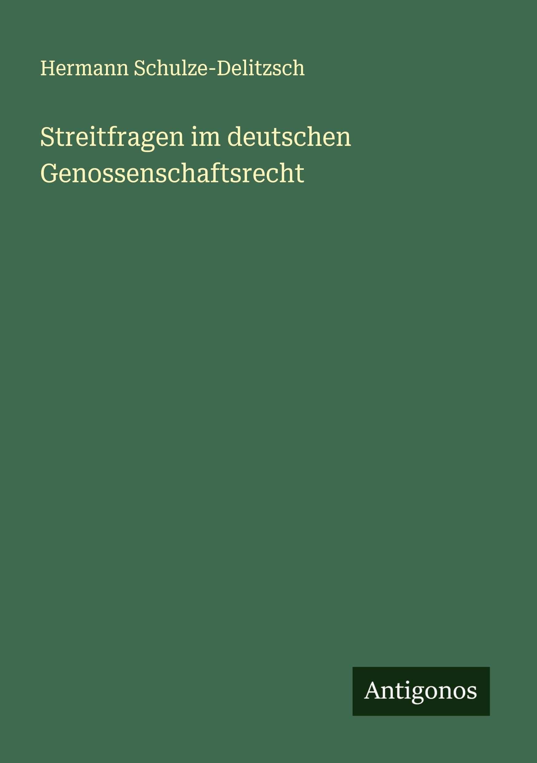 Streitfragen im deutschen Genossenschaftsrecht