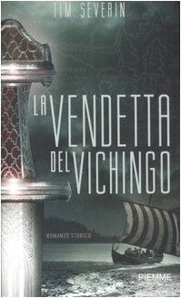 La vendetta del vichingo (Piemme pocket)