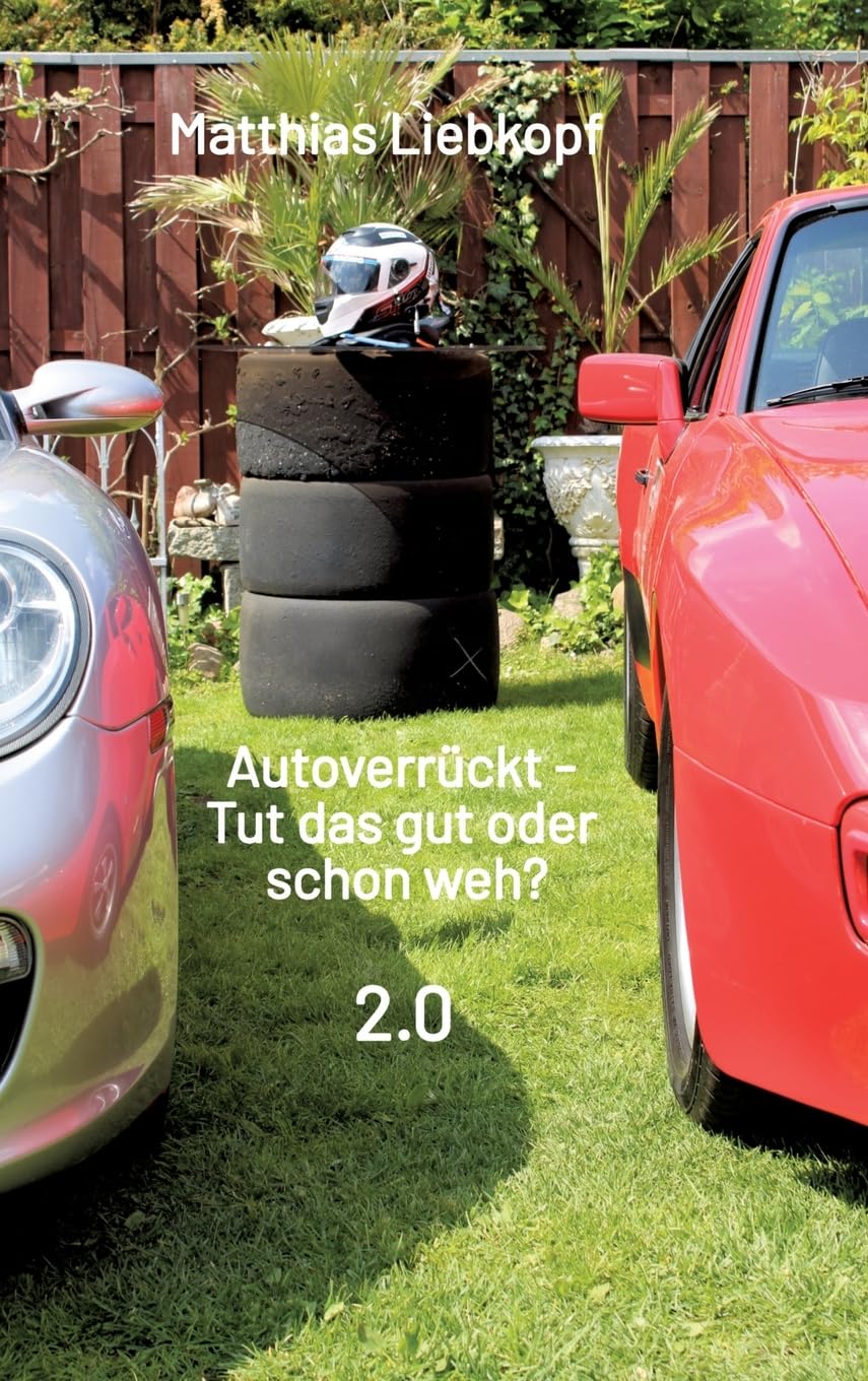 Autoverrückt - Tut das gut oder schon weh?: 2.0