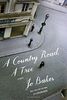 A Country Road, A Tree: A novel