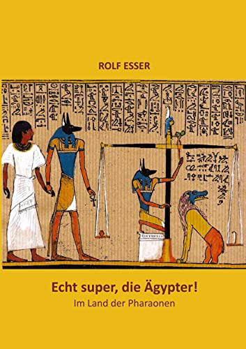 Echt super, die Ägypter!: Ein Lese- und Arbeitsheft über Land und Leute im alten Ägypten