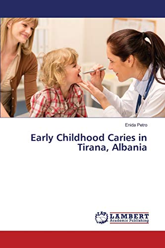 Early Childhood Caries in Tirana, Albania