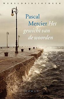 Het gewicht van de woorden: roman