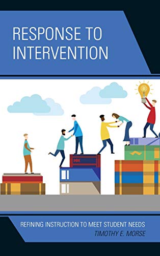 Response to Intervention: Refining Instruction to Meet Student Needs