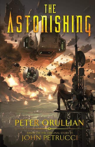 Peter Orullian The Astonishing