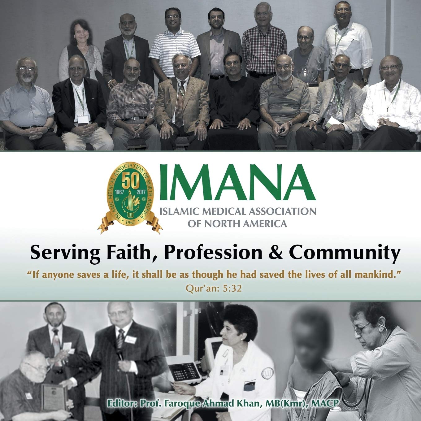 Serving Faith, Profession, and Community: Fifty Years of IMANA (1967–2017)