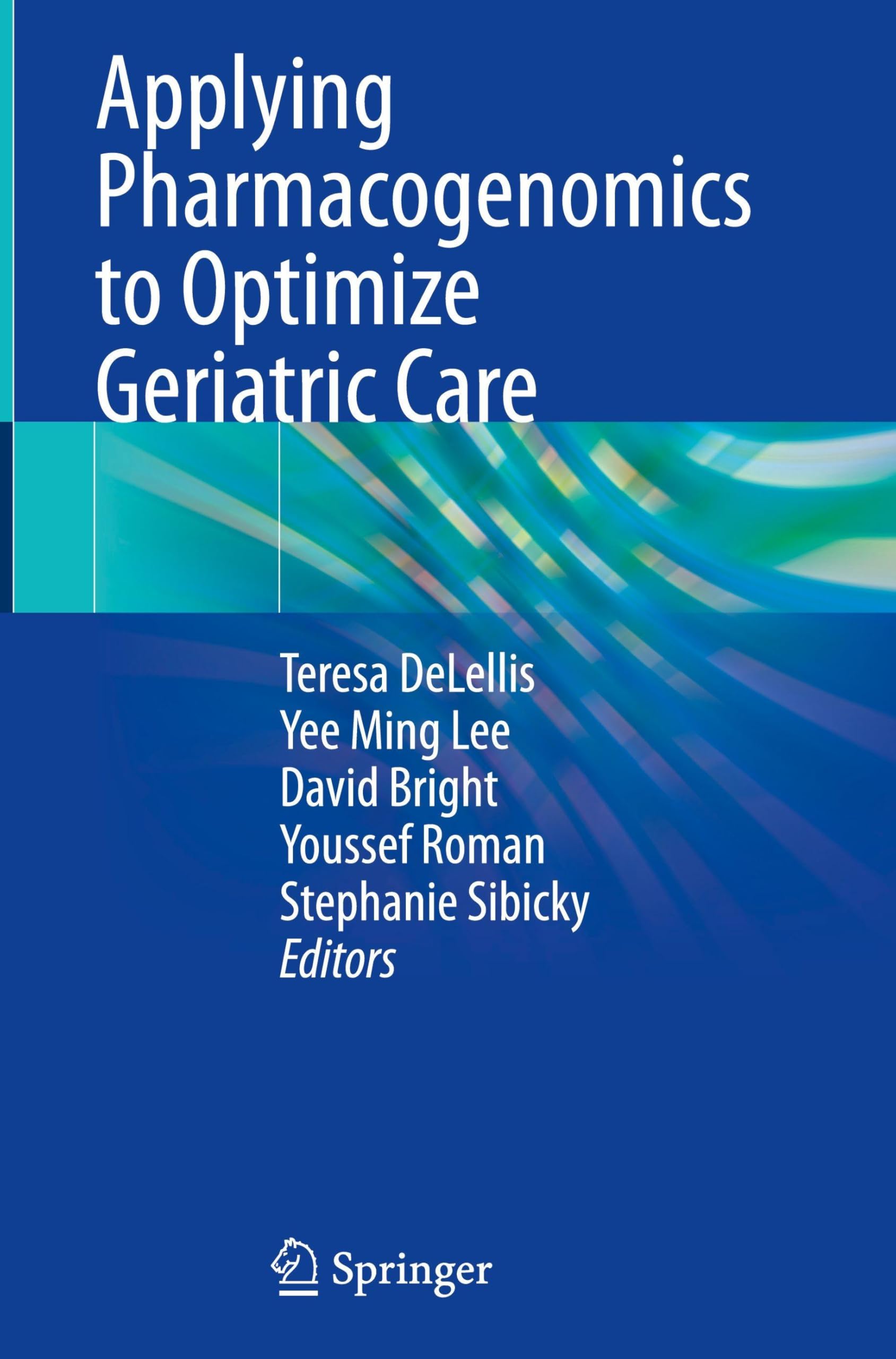 Applying Pharmacogenomics to Optimize Geriatric Care