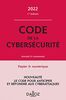 Code de la cybersécurité 2022 : annoté & commenté