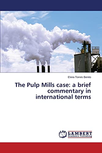 The Pulp Mills case: a brief commentary in international terms