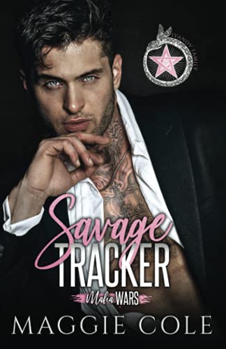 Maggie Cole Savage Tracker, The Ivanov Family (Mafia Wars Book Five)