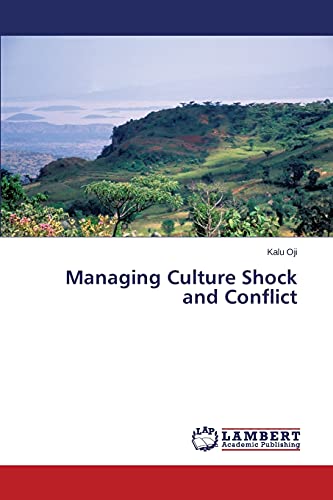 Managing Culture Shock and Conflict