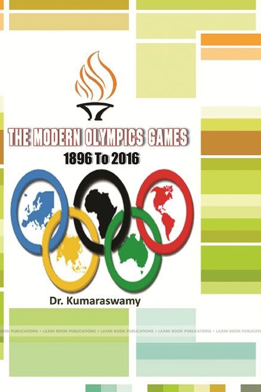 The Modern Olympics Games 1896 To 2016