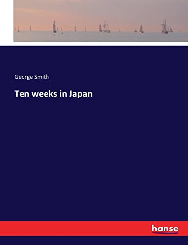 Ten weeks in Japan
