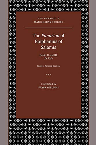 Frank Williams The Panarion Of Epiphanius Of Salamis, Books Ii And Iii; De Fide