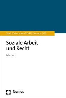 Soziale Arbeit und Recht: Lehrbuch