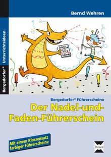 Der Nadel- und Faden-Führerschein: 2. bis 4. Klasse