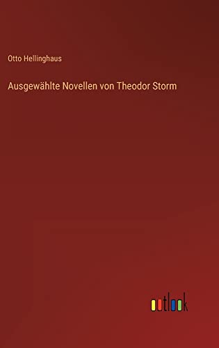 Ausgewählte Novellen von Theodor Storm