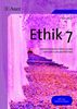Ethik, Klasse 7: Unterrichtsmaterialien zu den zentralen Lernplanthemen: Unterrichtsmaterialien zu den zentralen Lehrplanthemen