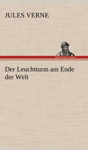 Der Leuchtturm am Ende der Welt