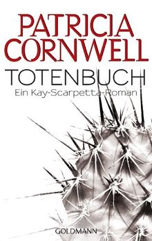 Totenbuch: Ein Kay-Scarpettta-Roman: Kay Scarpettas 15. Fall