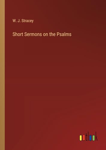 Short Sermons on the Psalms
