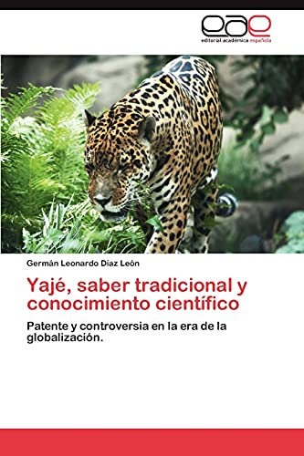 Yajé, saber tradicional y conocimiento científico: Patente y controversia en la era de la globalización.