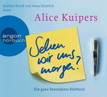 Sehen wir uns morgen?: Ein ganz besonderes Hörbuch