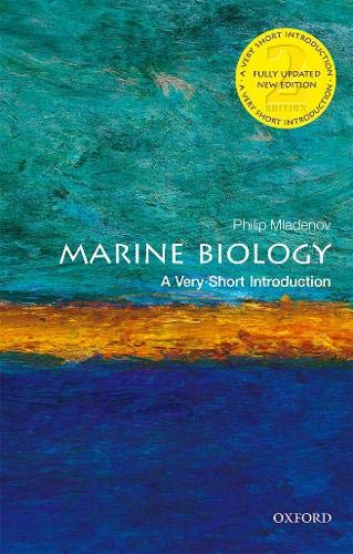 Philip Mladenov Marine Biology, A Very Short Introduction (Very Short Introductions)