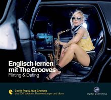 Englisch lernen mit The Grooves - Flirting & Dating