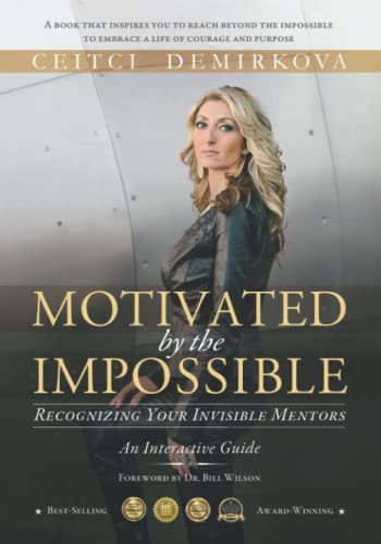 Motivated by the Impossible: Recognizing Your Invisible Mentors