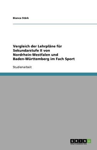 Vergleich der Lehrpläne für Sekundarstufe II von Nordrhein-Westfalen und Baden-Württemberg im Fach Sport