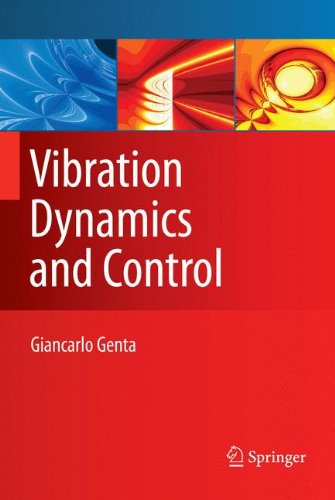 Vibration Dynamics and Control (Mechanical Engineering Series)