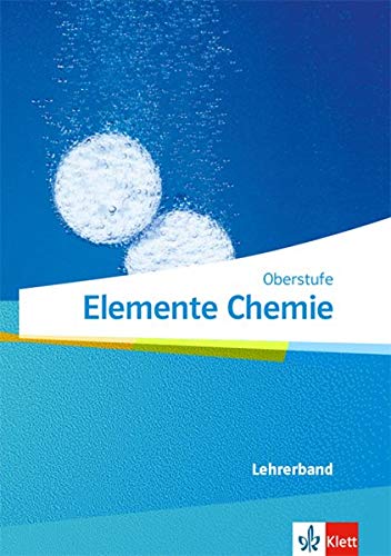 Elemente Chemie Oberstufe Lehrerband Klassen 11-13 (G9) 10-12 (G8) Kartoniert (TB)