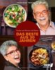Kochen mit Martina und Moritz - Das Beste aus 30 Jahren: Unsere Lieblingsrezepte