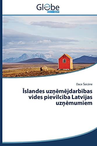Īslandes uzņēmējdarbības vides pievilcība Latvijas uzņēmumiem